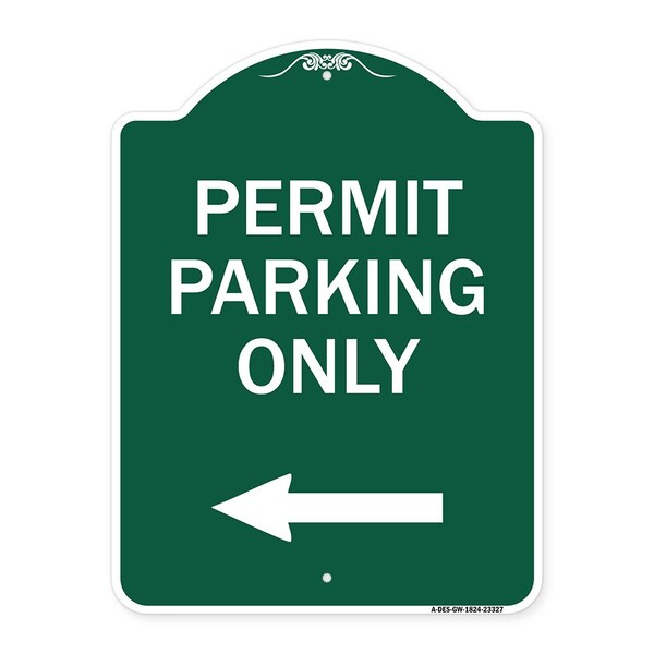 Permit Parking With Left Arrow, Green & White Aluminum Architectural Sign, 18" x 24", GW-1824-23327